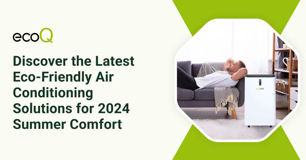 Eco-Friendly Air Conditioning Solutions for 2024 (Solutions de climatisation écologiques pour 2024)